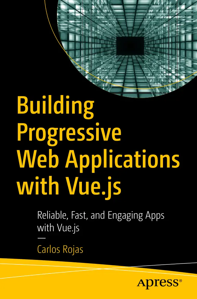 ساخت برنامه‌های وب پیش‌رونده با Vue.js